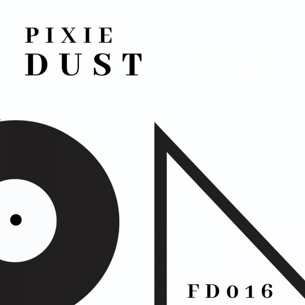 Freak Division - Pixie Dust [FD016]